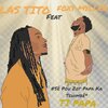 LAS TITO、Foxy Myller - Ti papa (#Sé Pou Zot Papa Ka Tchimbé)