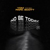 YDM、Papa Scott - No Be Today