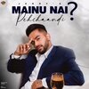 Jerry - Mainu Nai Pehchaandi ?