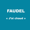 Faudel - J'ai chaud