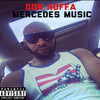 Don Hoffa - Mercedes Music (Explicit)