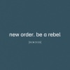 New Order - Be a Rebel