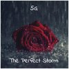 5G、Curbservice - The Perfect Storm (feat. Curbservice)(Explicit)