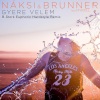 Myrtill、Brunner、Náksi - Gyere Velem (B Stork Euphoric Hardstyle Remix)