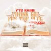 YTB Kaine - Thank God For The Plug (Explicit)