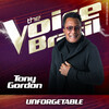 Tony Gordon - Unforgettable (Ao Vivo No Rio De Janeiro / 2019)