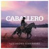 Alejandro Fernández《Caballero》[MP3/LRC]