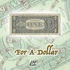 uncle mac - For A Dollar (Explicit)
