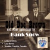 hank snow《Old Doc Brown》[MP3/LRC]