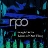Sergio Avila - Lions of Our Time