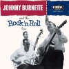 Johnny Burnette、Johnny Burnette & The Rock 'N' Roll Trio《Tear It Up (Single Version)》[MP3/LRC]