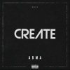 Adam Benmoussa、Adma《CREATE (Explicit)》[MP3/LRC]