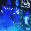 Richfam Nate、Don Q - Project Bench 2 (Explicit)