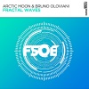 Arctic Moon、Bruno Oloviani - Fractal Waves (Original Mix)