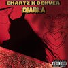 Emartz、Denver - Diabla