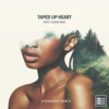 Steerner、KREAM、Clara Mae - Taped Up Heart (Steerner Remix)