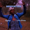 Big Kid、Mac Greezy、BigKid - Dedication (Bik Addition)
