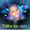 TMF - Take no xxxx (Explicit)