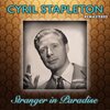 cyril stapleton - Stranger in Paradise (Remastered)