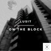 Lusit - On The Block