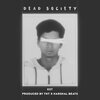 KST Kshitij、TntBeatz、Harshal Beats - dead society (feat. TntBeatz & Harshal Beats)