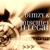 Mischief、Dimzy - Illegal 1 (Explicit)