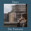 Die Therapie、Arno Grußendorf、Mathei Florea、Conrad Steinhoff、Johannes Metzger - Drift