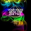 Loüis Pleîn - Your House Music Step One Two