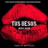 Juny June - Tus Besos