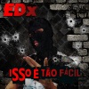 EDX《Isso É Tão Facil (Explicit)》[MP3/LRC]