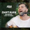 Dartaian、Selva - Que Beleza / I Shot The Sheriff