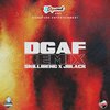 Jblack、ZJ Dymond、Skillibeng - Dgaf (Remix)