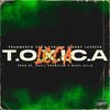 Mauro Mejia、Deell Producer、FVBIIAN、Fragmento Yei - Tóxica (Loca)(Explicit)
