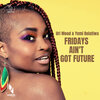 Uri Mood、Yemi Bolatiwa - Fridays Ain't Got Future