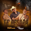 Banda Fortuna、Chuy Lizarraga y Su Banda Tierra Sinaloense - Te Pesará