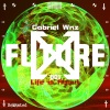 Gabriel Wnz - Life Is About