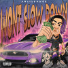 xolilsauce - Wont Slow Down (Explicit)