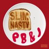 Slim Nasty - PB&J (Explicit)