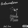 Ovelavenäläinen、Lume - Kerro Mulle (feat. Lume)(Explicit)