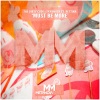 The Dirty Code、Skyknock、Bettina - Must Be More