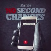 Haribo《NO SECOND CHANCES (Explicit)》[MP3/LRC]