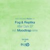 replika、FOG - After Dark (Original Mix)