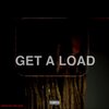 Joesyah Tha Don - Get A Load (Explicit)