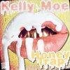 Kelly Moe - Honey Trap (Explicit)