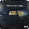 Don Hoffa - SMOKE IT RIGHT HOMIE (Explicit)