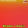 Swagato Dey - Bhador O Aswin