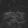 Lifespark.、Polar - Lucid Dreamer (Acoustic)