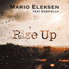 Mario Eleksen、Gabriella - Rise Up
