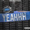 BASH! - Yeahhh (Explicit)