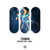 Teaman - Touch Me Right